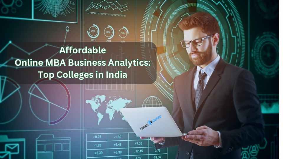 Affordable Online MBA Business Analytics: Top Colleges in India